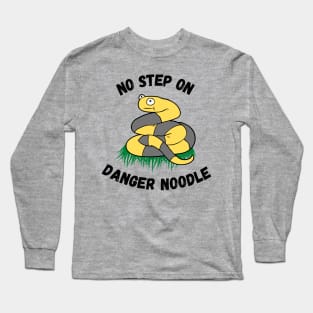 No Step on Danger Noodle Long Sleeve T-Shirt